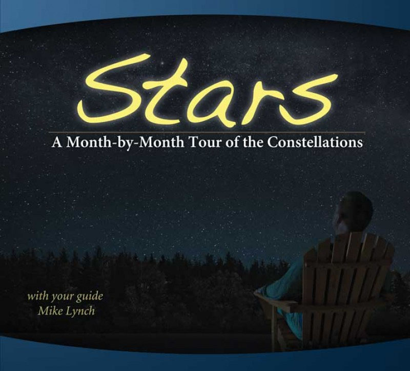 Stars: A Month-by-Month Tour of Constellations